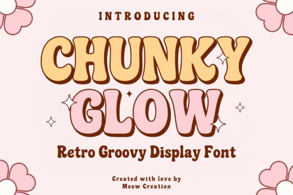 Chunky Glow: A Retro Groovy Display Font for Web Design