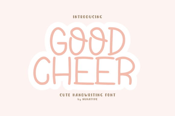 Good Cheer: A Font with a Joyful Personality