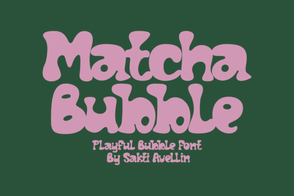 Matcha Bubble: A Playful Font for Engaging Campaigns