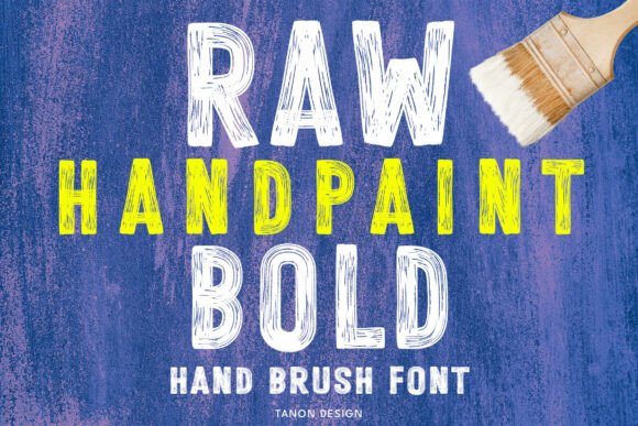 Raw Hand Paint Bold: A Versatile Font for Creative Branding